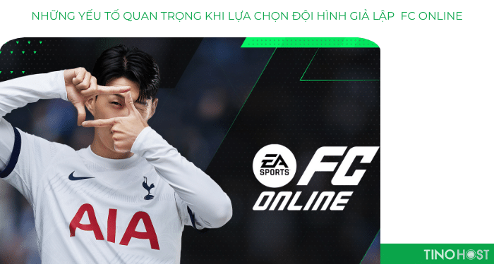 nhung-yeu-to-can-xem-xet-khi-lua-chon-doi-hinh-gia-lap-fc-online