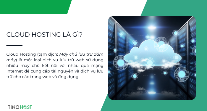 cloud-hosting-la-dich-vu-luu-tru-tich-hop-dien-toan-dam-may