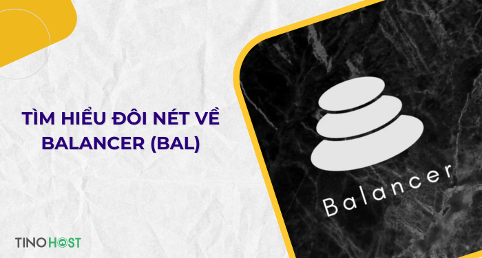 balancer-bal-la-gi