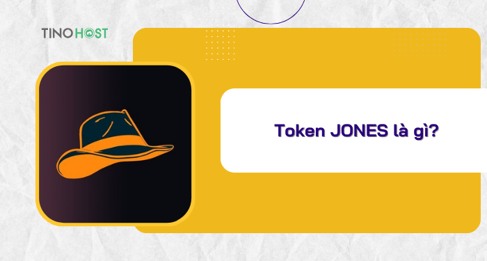 token-jones-la-gi