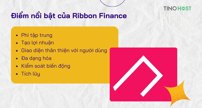 diem-noi-bat-cua-ribbon-finance