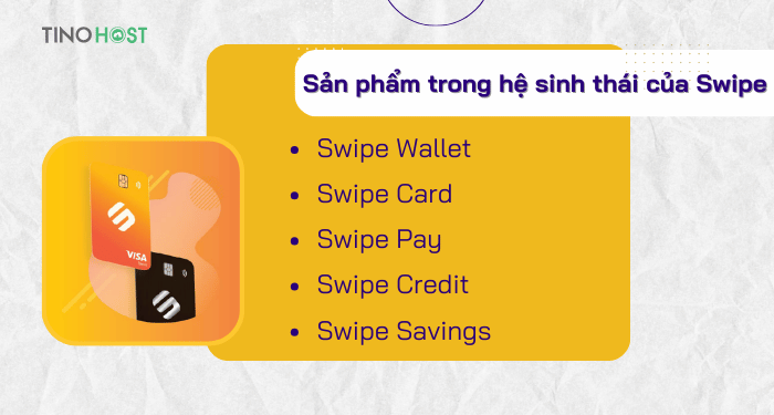 san-pham-trong-he-sinh-thai-cua-swipe