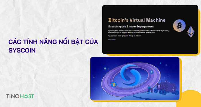 cac-tinh-nang-noi-bat-cua-syscoin