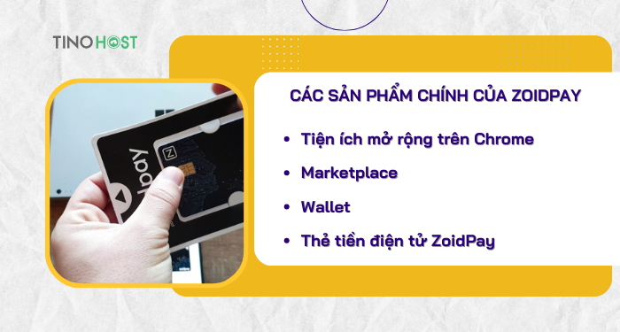 cac-san-pham-chinh-cua-zoidpay