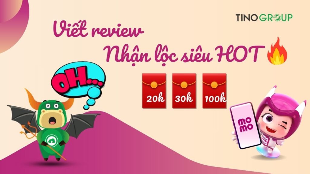 Viết review, nhận lộc siêu hot từ Tino!