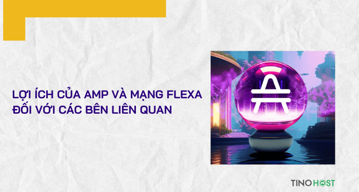 loi-ich-cua-amp-va-mang-flexa-doi-voi-cac-ben-lien-quan