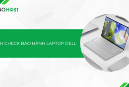 Hướng dẫn cách check bảo hành laptop Dell nhanh chóng với vài thao tác đơn giản