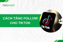 Tổng hợp 9 cách tăng follow cho TikTok miễn phí