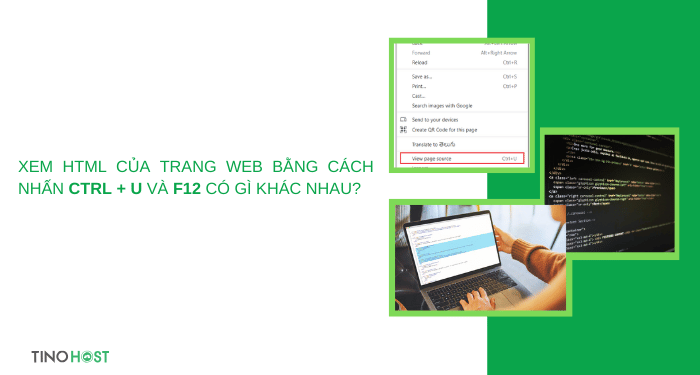 xem-html-cua-trang-web-bang-cach-nhan-ctrl-+-u-va-f12-co-gi-khac-nhau