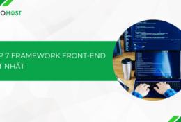 Khám phá top 7 framework front-end tốt nhất 2024