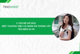 Bật mí 5 tips để sở hữu một thương hiệu cá nhân ấn tượng với tên miền ID.VN