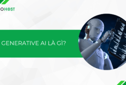 Generative AI là gì? Tại sao nói đây là công nghệ mang tính cách mạng cho lĩnh vực trí tuệ nhân tạo?