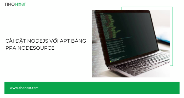 cai-dat-nodejs-voi-apt-bang-ppa-nodesource