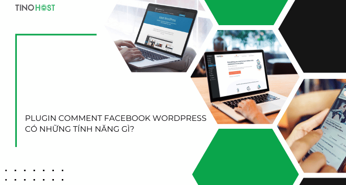 plugin-comment-facebook-wordpress-co-nhung-tinh-nang-gi