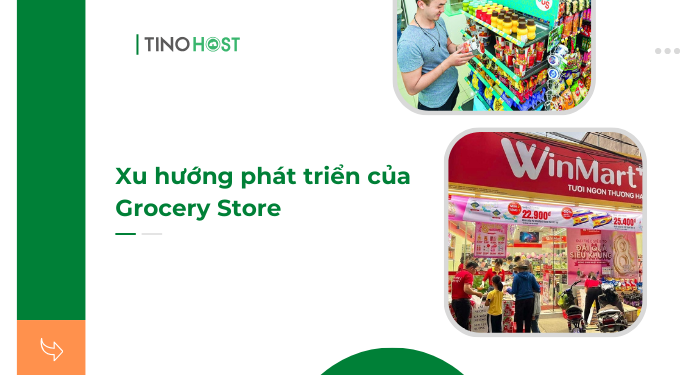 xu-huong-phat-trien-cua-grocery-store