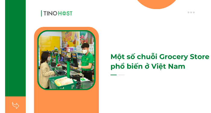 mot-so-chuoi-grocery-store-pho-bien-o-viet-nam