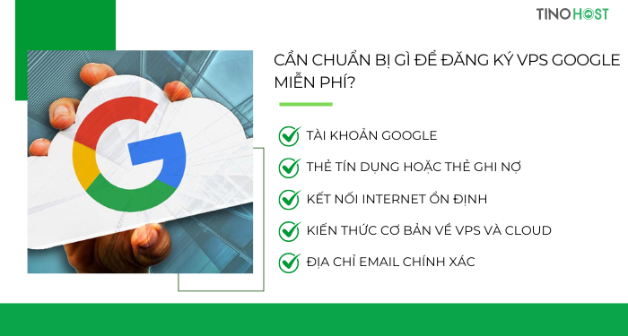 can-chuan-bi-gi-de-dang-ky-vps-google-mien-phi