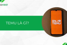 Temu là gì? Hướng dẫn cách mua hàng trên Temu