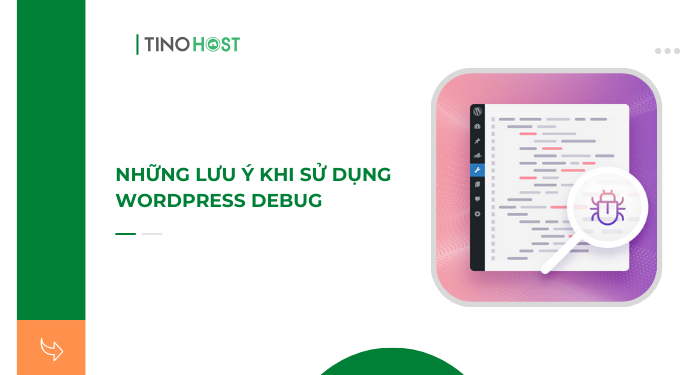 nhung-luu-y-khi-su-dung-wordpress-debug