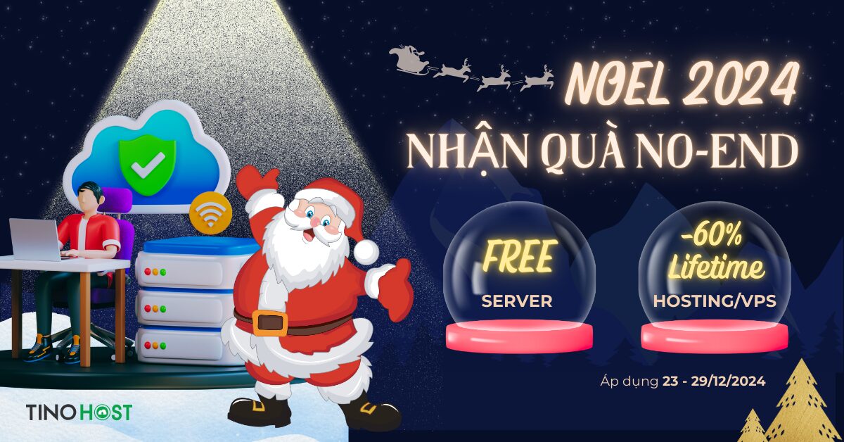 TinoHost tặng quà No-end 2024: server 0đ, -60% Lifetime Hosting/VPS !