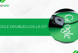 Google DoubleClick là gì? Tại sao nên sử dụng Google DoubleClick?