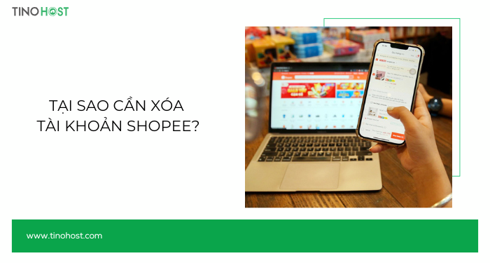 tai-sao-can-xoa-tai-khoan-shopee