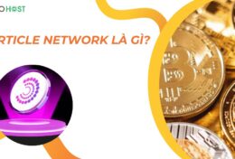 Particle Network là gì? Nền tảng hạ tầng Web3 tiên phong thúc đẩy sự phát triển của Crypto