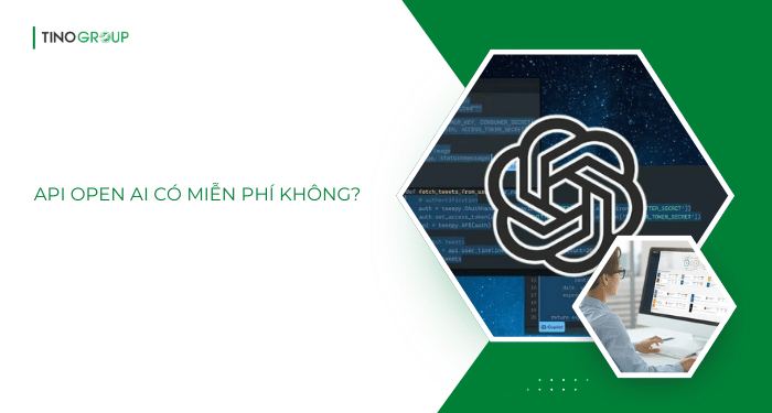 Hướng dẫn cách kết nối API Open AI vào n8n nhanh chóng 3 API Open AI có miễn phí không?
