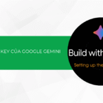 Hướng dẫn cách lấy API Key của Google Gemini để sử dụng trong n8n
