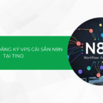 Hướng dẫn đăng ký VPS cài sẵn n8n tại Tino (không cần code)